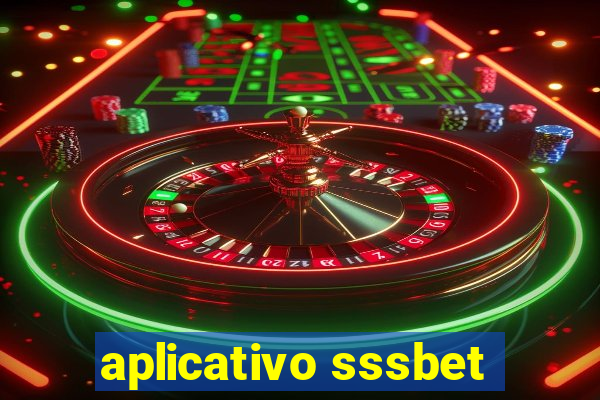 aplicativo sssbet